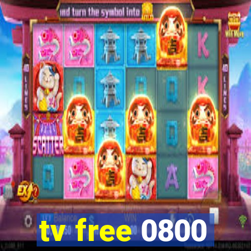 tv free 0800